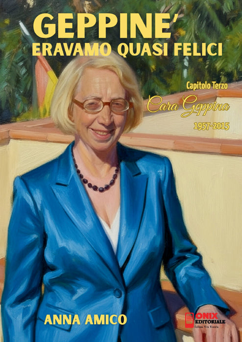 Geppiné - Eravamo quasi felici - Capitolo Terzo