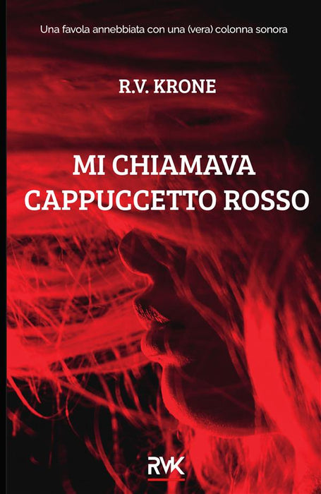 Mi Chiamava Cappuccetto Rosso