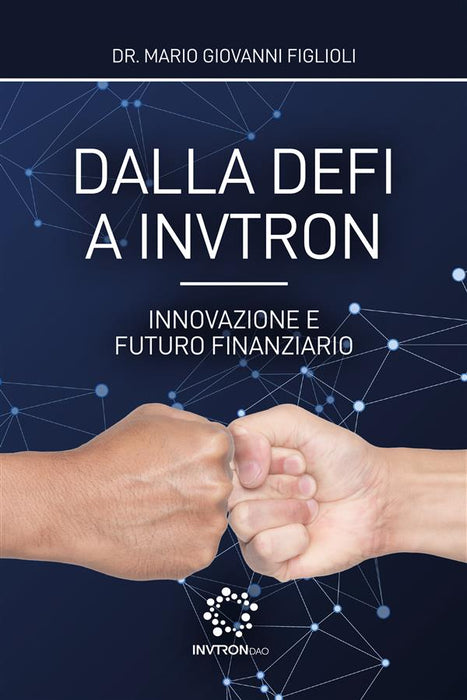 Dalla DeFi a Invtron