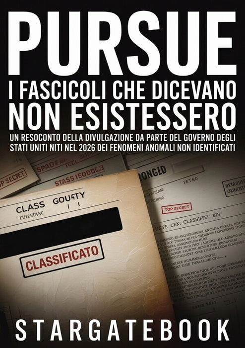 PURSUE - I fascicoli che dicevano non esistessero