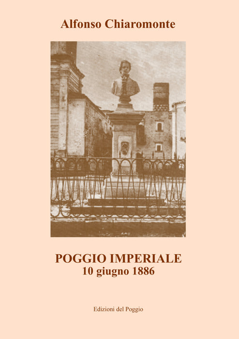 POGGIO IMPERIALE 10 giugno 1886