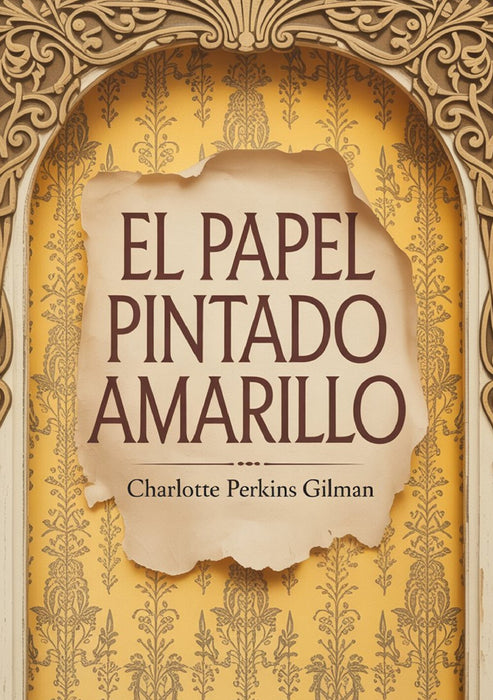 El papel pintado amarillo  (traducido)