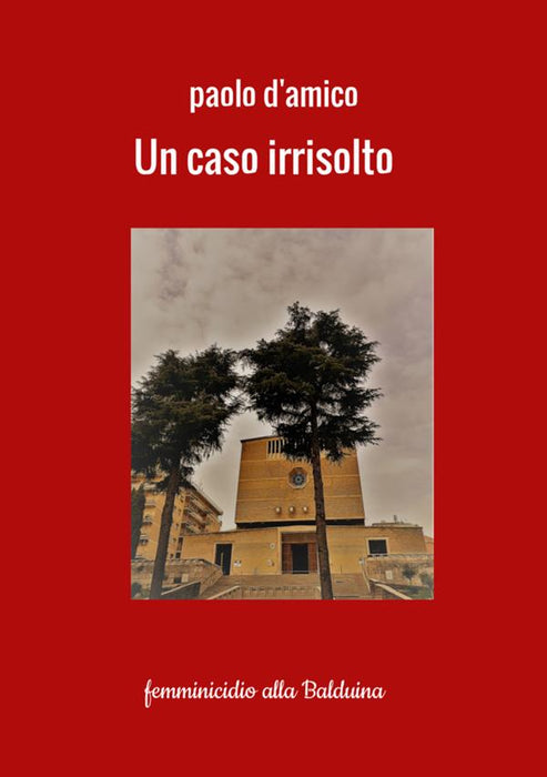 Un caso irrisolto
