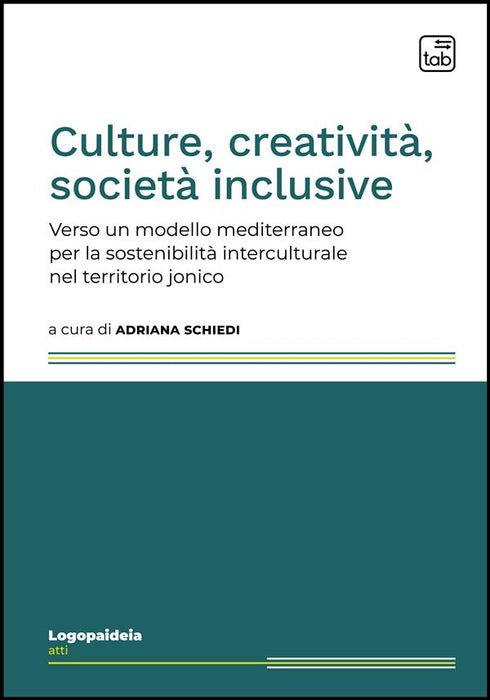 Culture, creatività, società inclusive