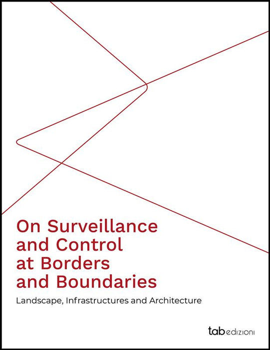 On Surveillance and Control at Borders and Boundaries