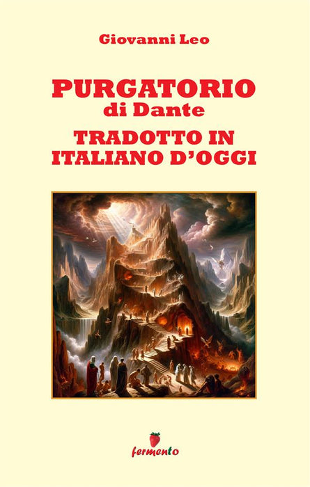 Purgatorio di Dante in italiano d'oggi