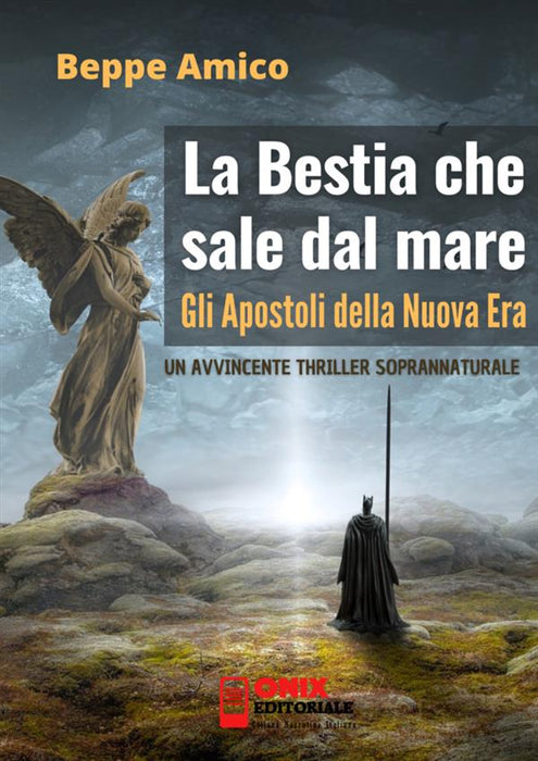La bestia che sale dal mare - Gli Apostoli della Nuova Era