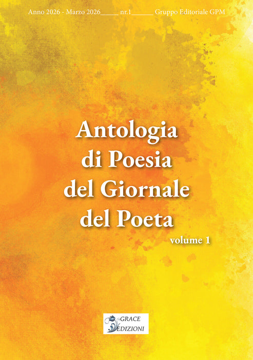 Antologia di Poesia del Giornale del Poeta - volume 1