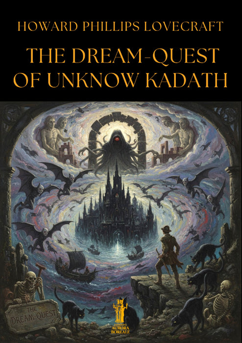 The Dream-Quest of Unknown Kadath