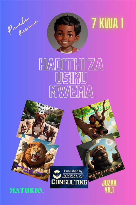 Hadithi za Usiku Mwema -Fursa Juzuu 1