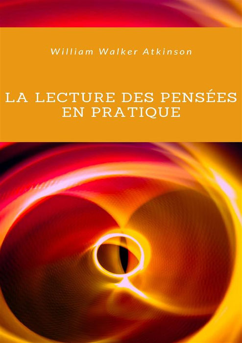 La lecture des pensées en pratique (traduit)