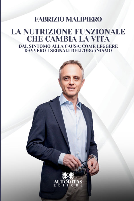 La nutrizione funzionale che cambia la vita
