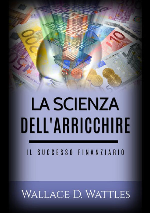 La scienza dell'Arricchire