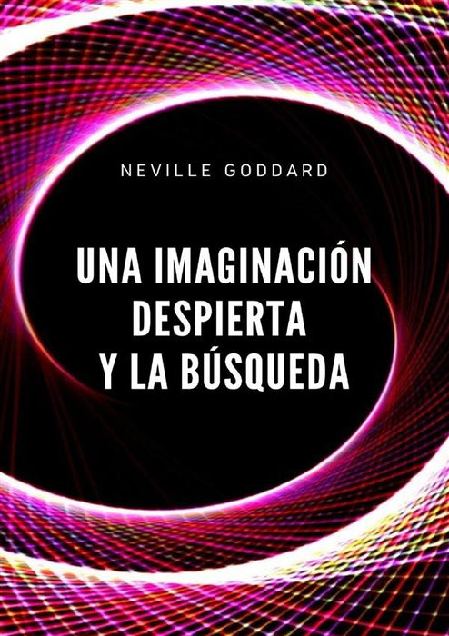 Una imaginación despierta y la búsqueda (traducido)