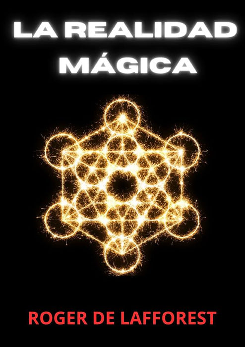 La Realidad Mágica