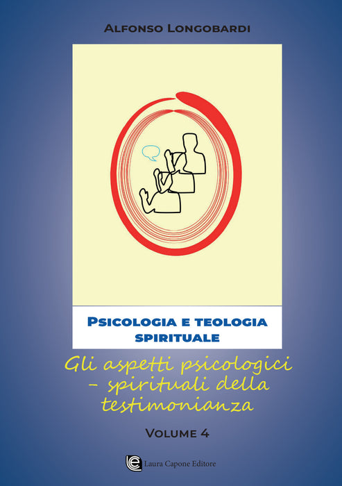 Gli aspetti psicologici - spirituali della testimonianza