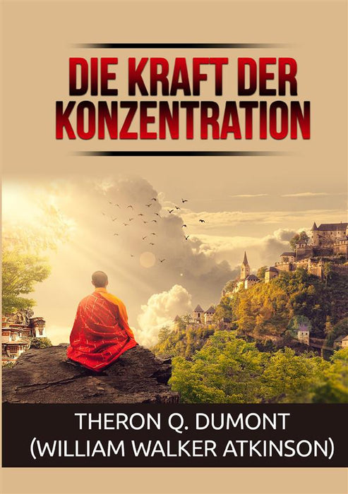 Die Kraft  der Konzentration