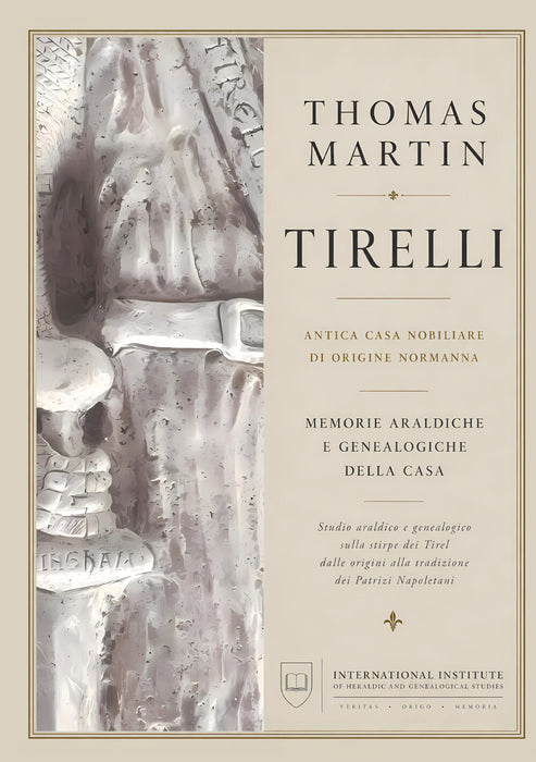 Tirelli. Antica Casa nobiliare di origine normanna