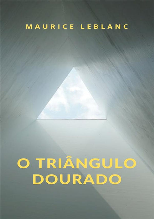 O Triângulo Dourado (traduzido)