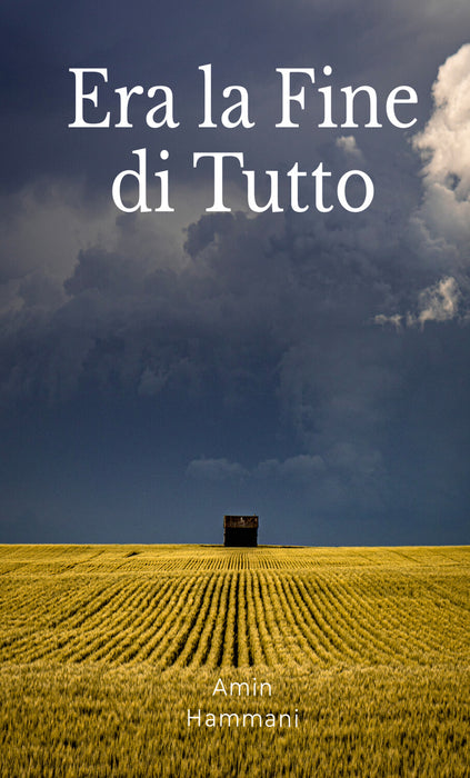 Era la fine di tutto