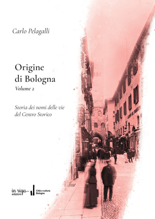 Origine di Bologna vol. 2