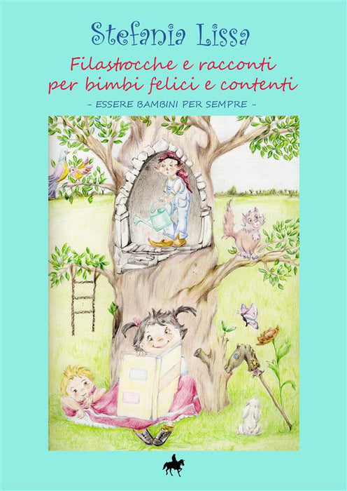 Filastrocche e racconti per bimbi felici e contenti