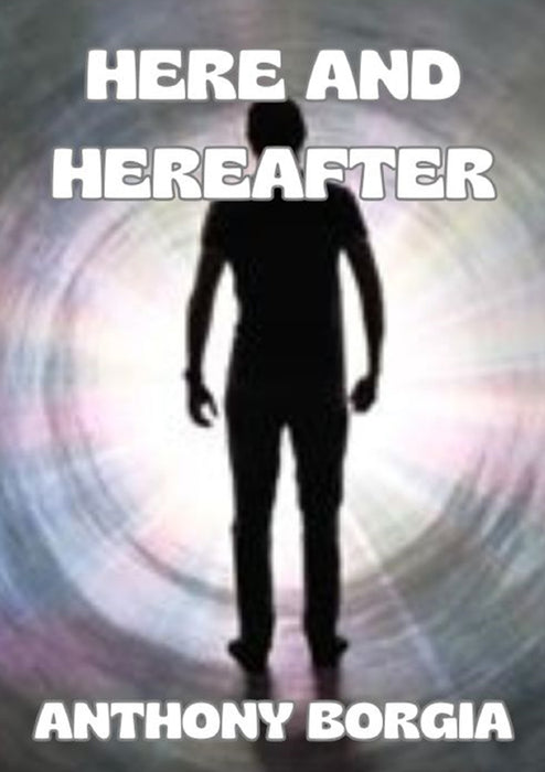 Here and Hereafter (translated)