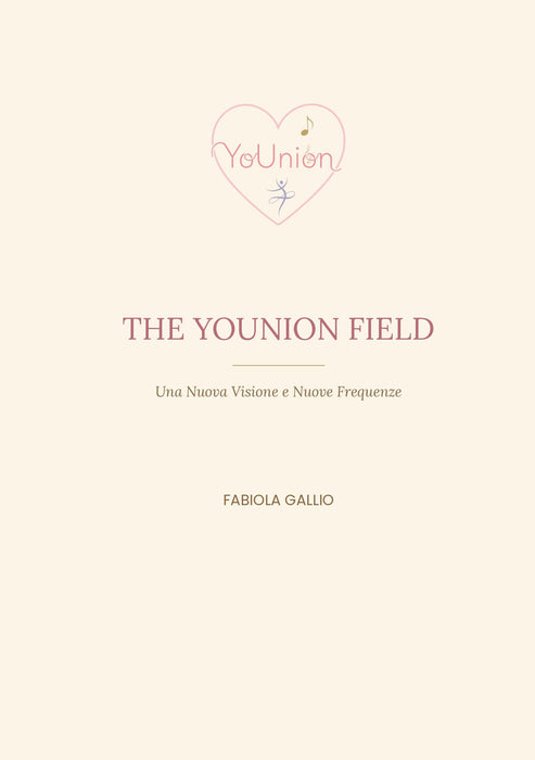 The YoUnion Field