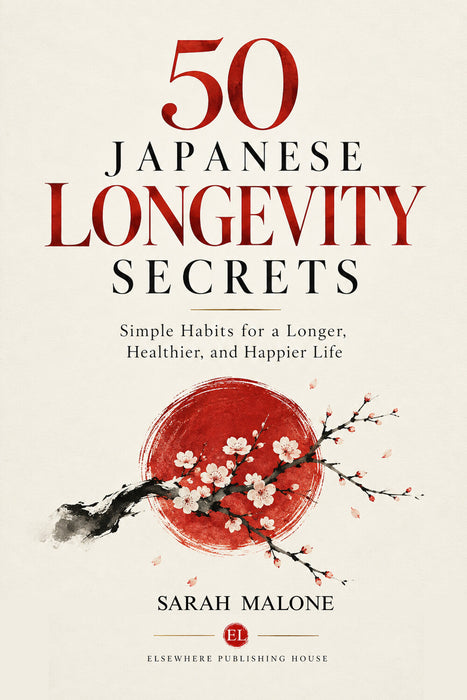 50 Japanese Longevity Secrets