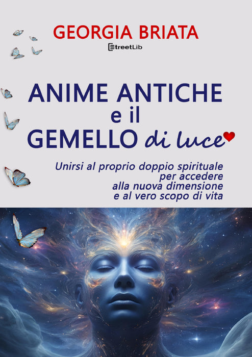 Anime antiche e il gemello di luce