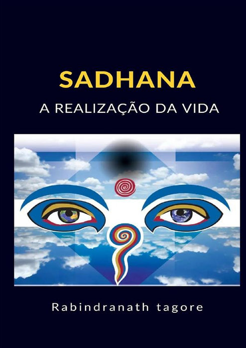 Sadhana - A realização da vida