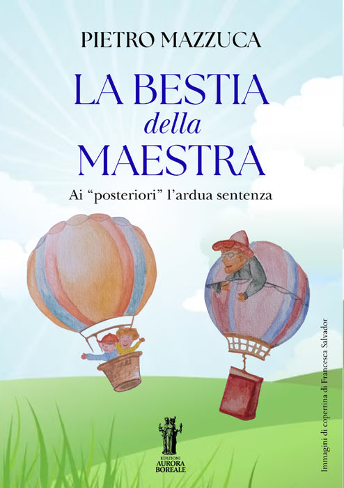 La bestia della Maestra …ai “posteriori” l’ardua sentenza