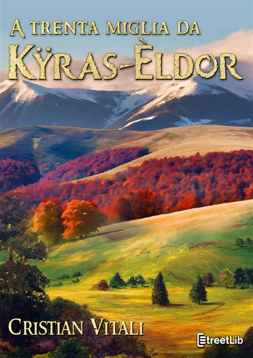 A Trenta Miglia da Kÿras-Èldor