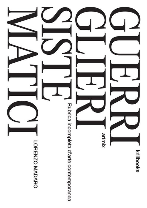 Guerriglieri sistematici