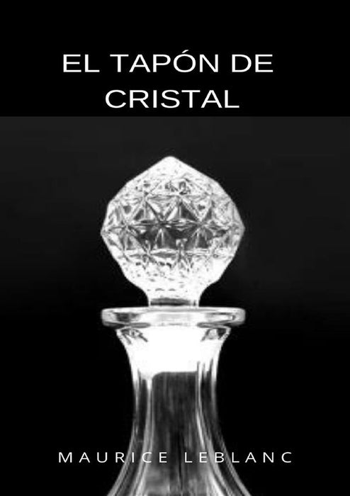 El tapón de cristal (traducido)