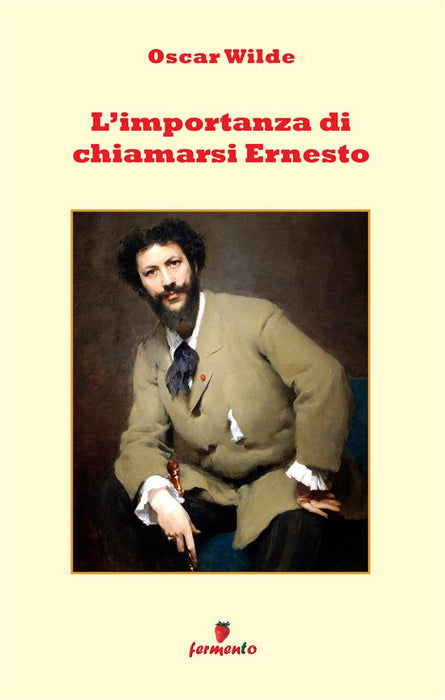 L'importanza di chiamarsi Ernesto