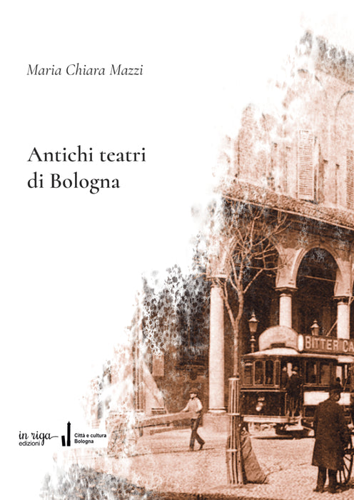 Antichi teatri di Bologna