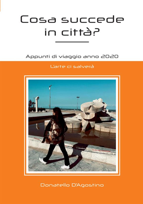 Cosa succede in città?