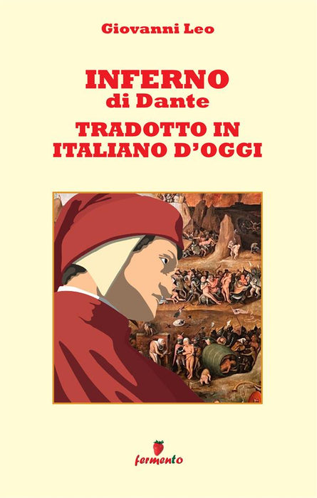 Inferno di Dante tradotto in italiano d'oggi