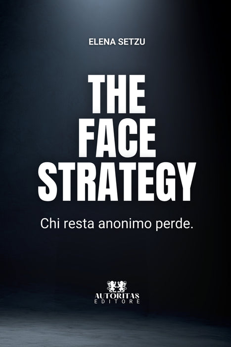 The Face Strategy