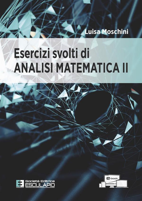 Esercizi svolti di analisi matematica 2