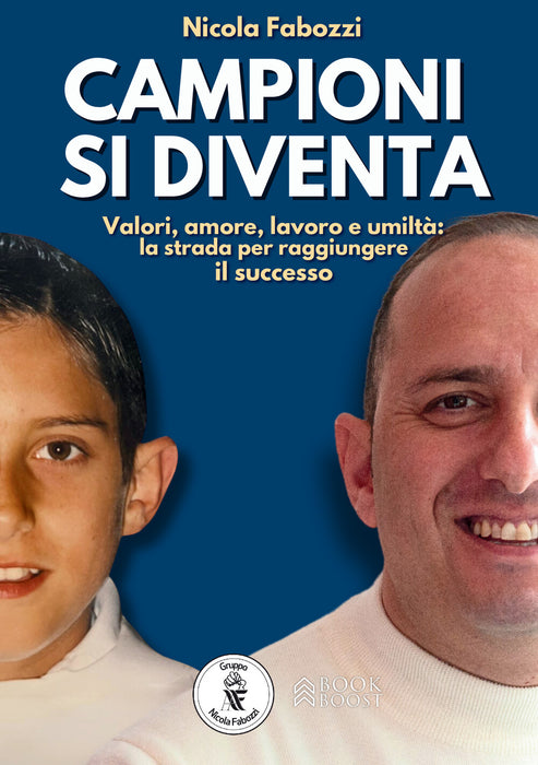 Campioni si diventa