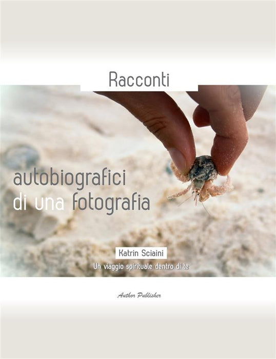 Racconti autobiografici di una fotografia