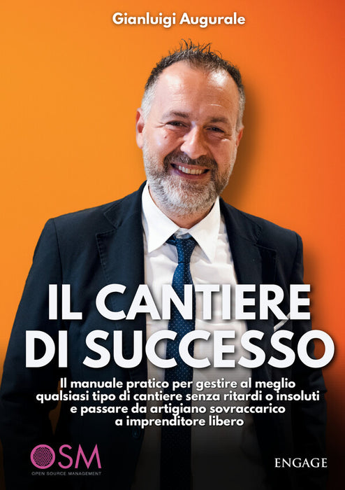 Il cantiere di successo