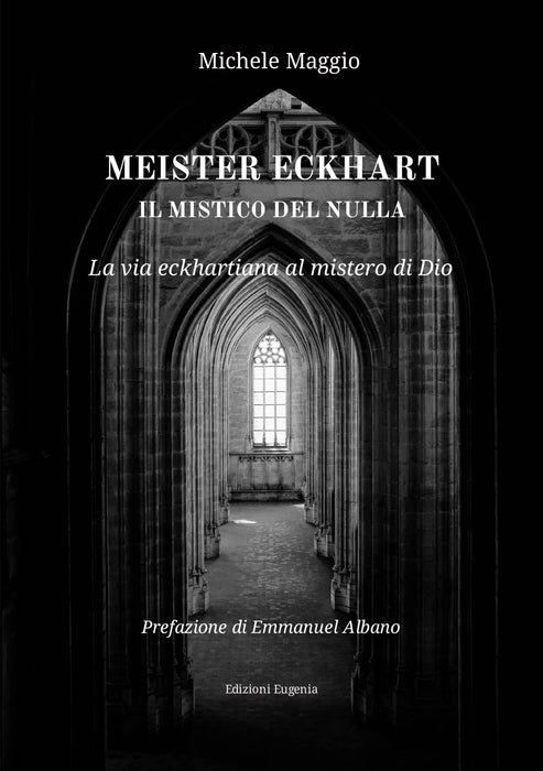 Meister Eckhart  il Mistico del nulla