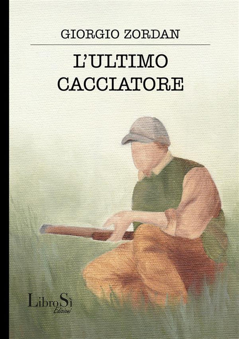L'ultimo cacciatore