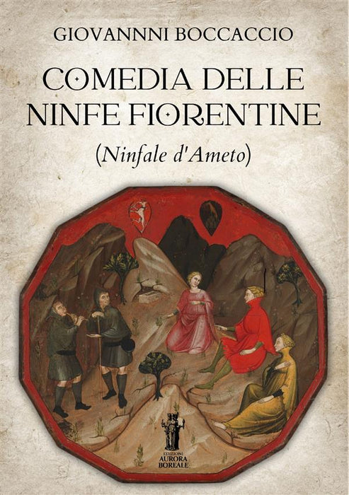 Comedia delle Ninfe Fiorentine (Ninfale d'Ameto)