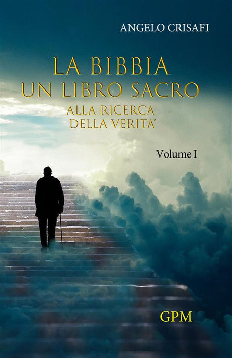 La Bibbia un libro sacro Vol.1