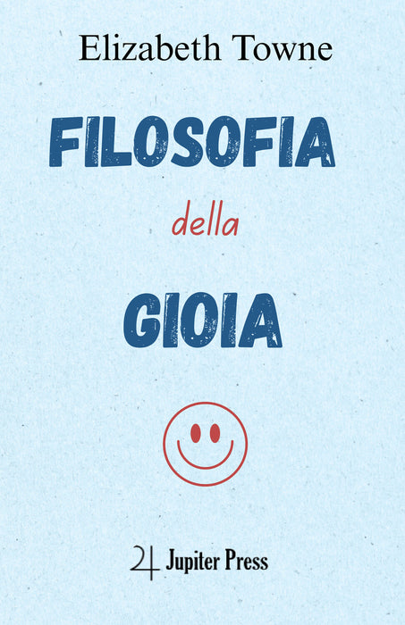 Filosofia della Gioia