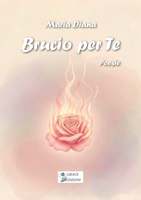 Brucio per te